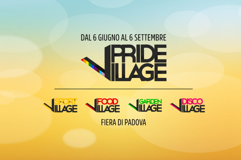Padova, dal 6 giugno prende il via la 18esima edizione del Pride Village