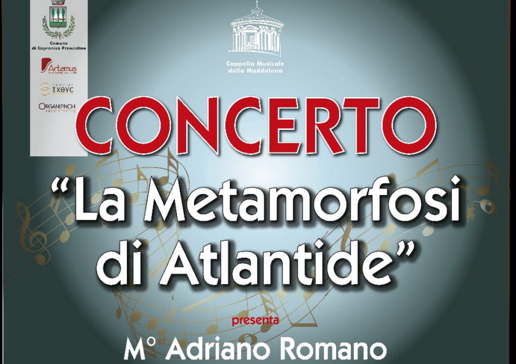 A Capranica Prenestina il Mito di Atlantide in un Concerto presso il Tempio della Maddalena